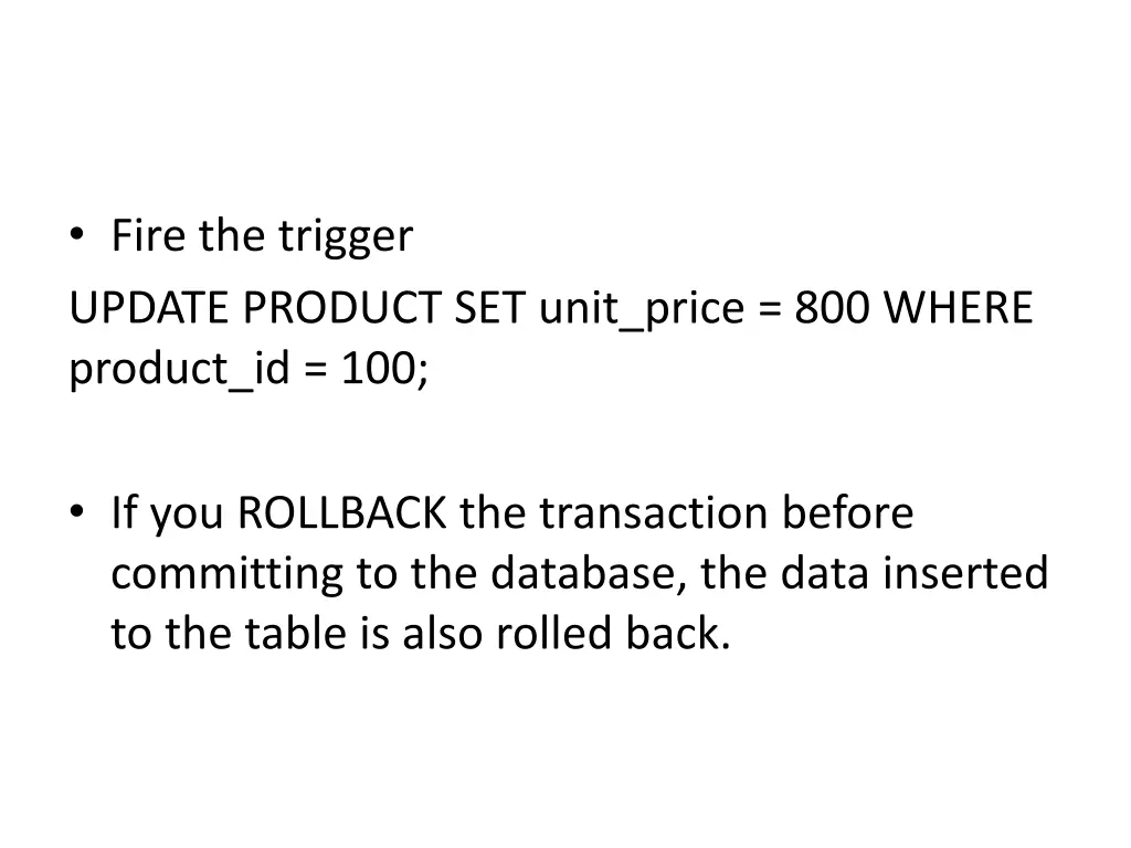 fire the trigger update product set unit price