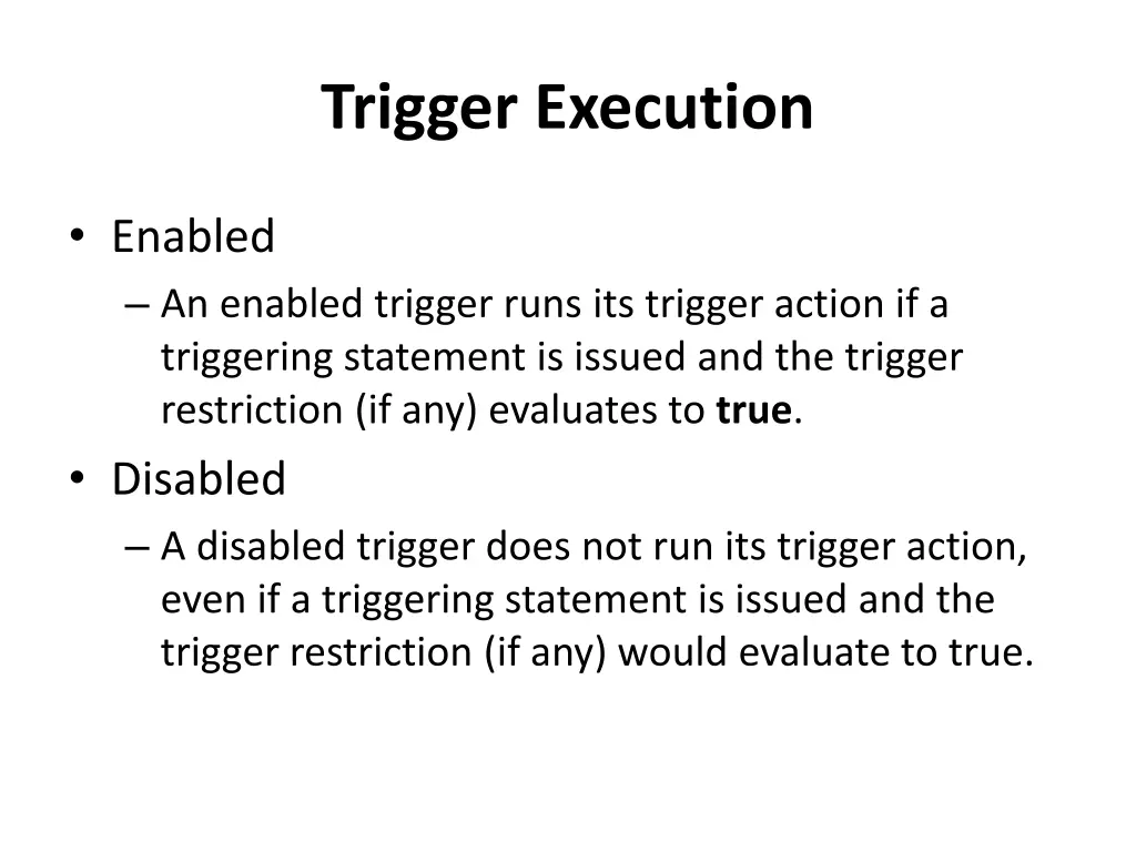 trigger execution