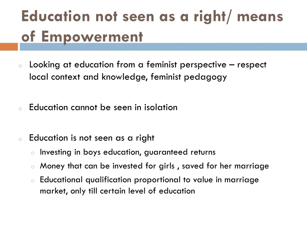 education not seen as a right means of empowerment