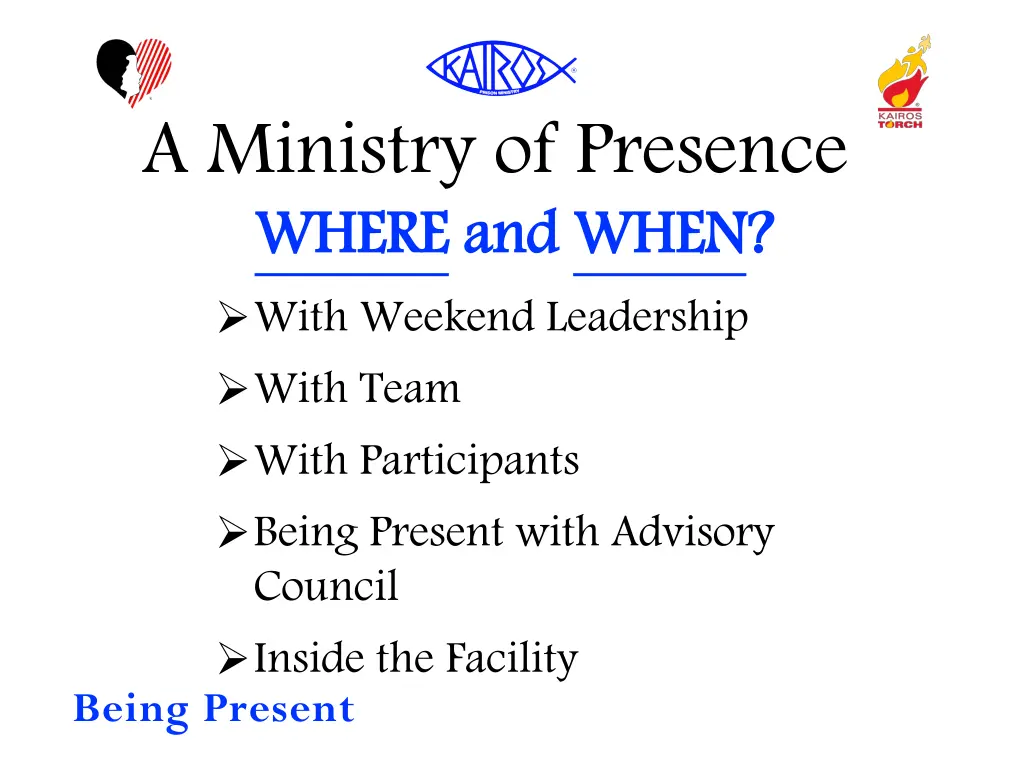 a ministry of presence where with weekend