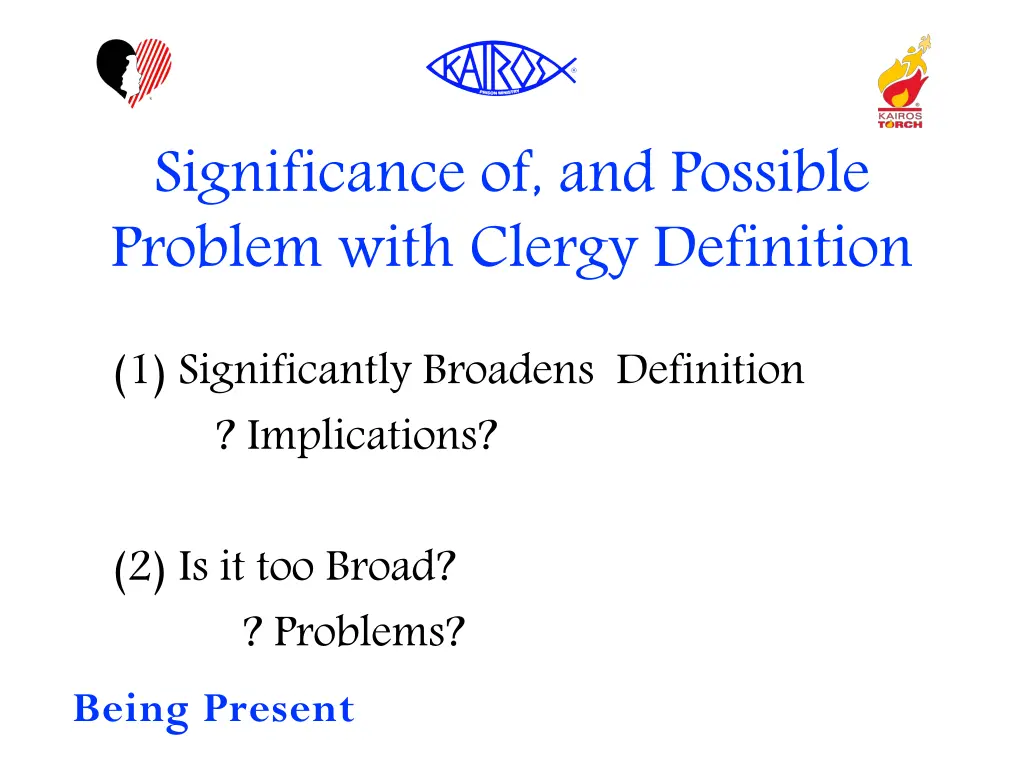 significance of and possible problem with clergy