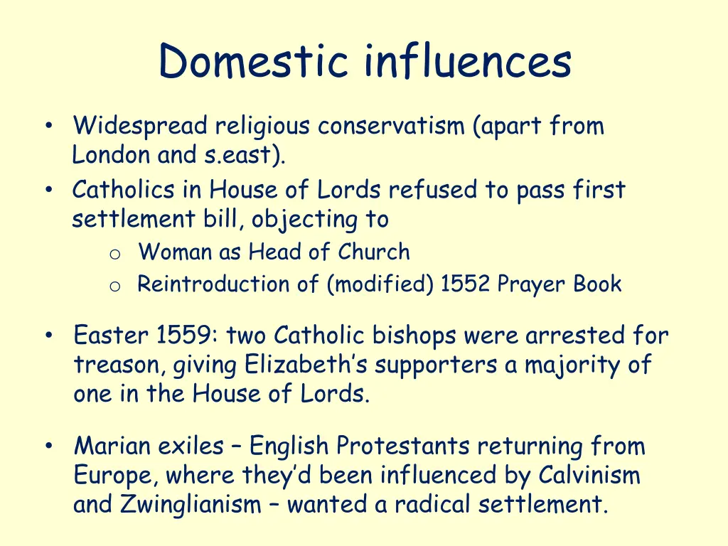 domestic influences