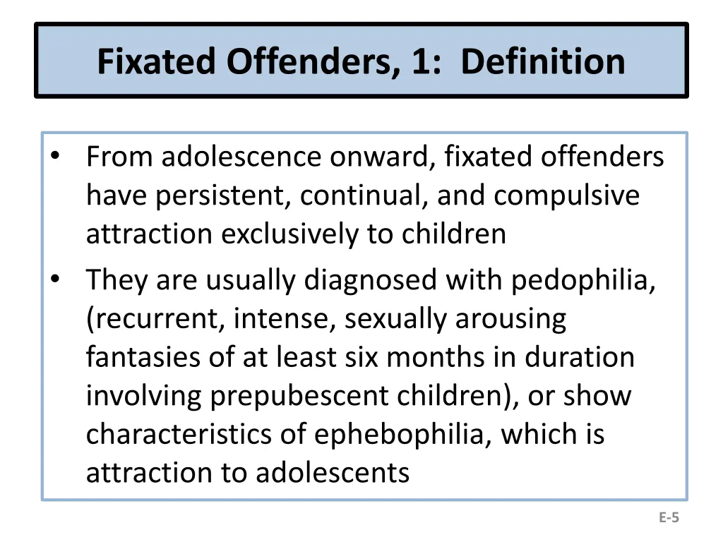 fixated offenders 1 definition