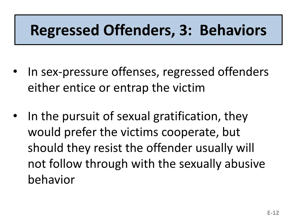 regressed offenders 3 behaviors