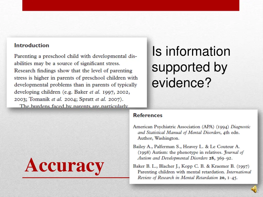 is information supported by evidence