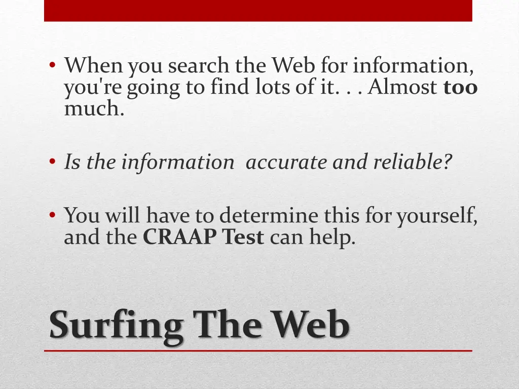 when you search the web for information