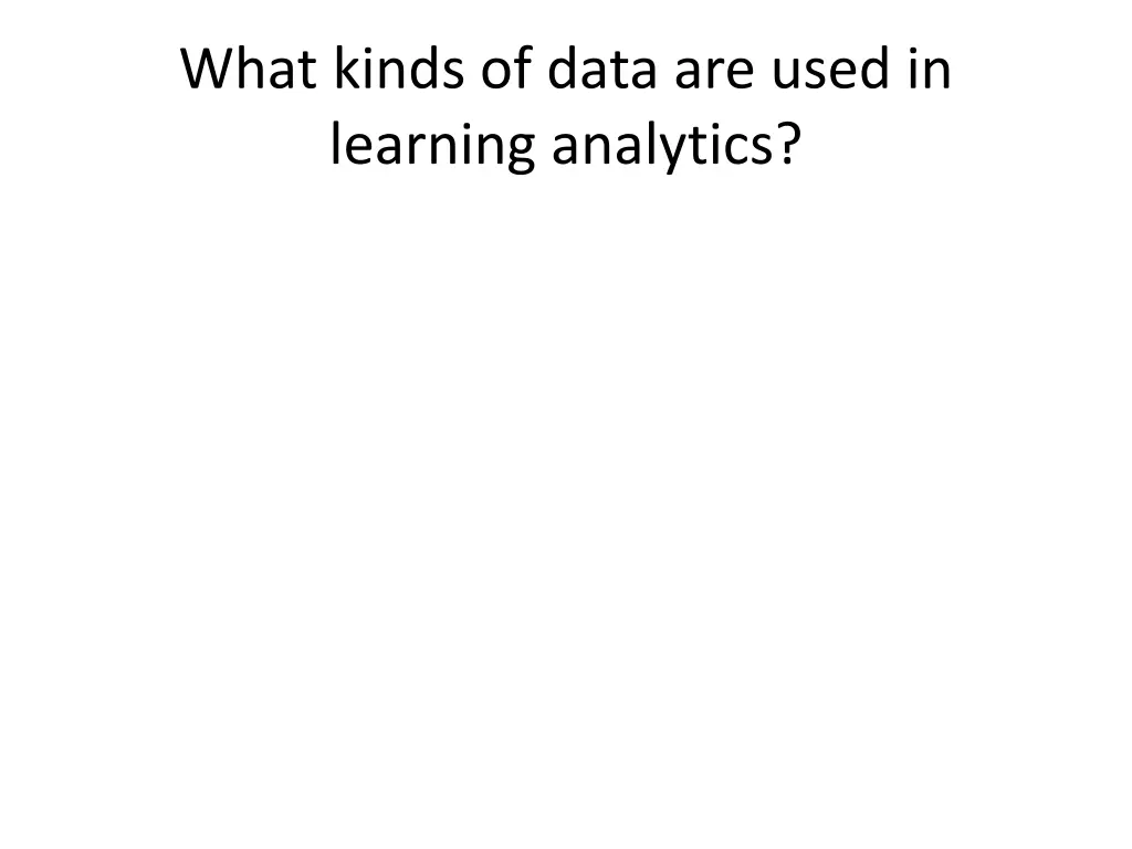what kinds of data are used in learning analytics