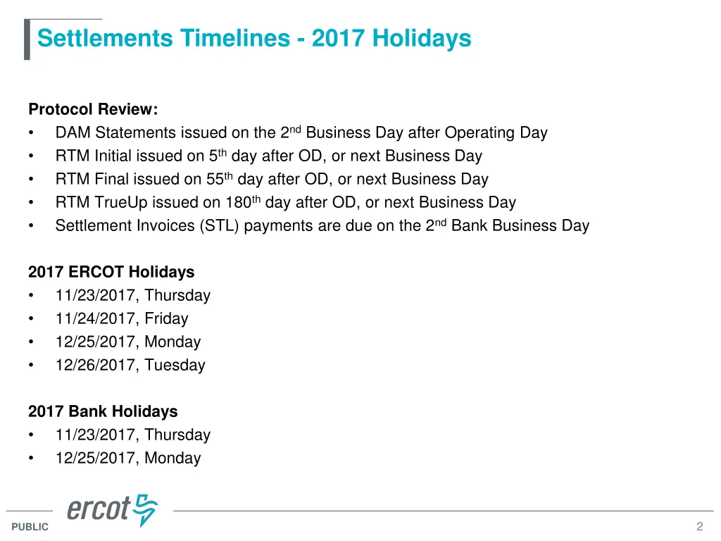 settlements timelines 2017 holidays