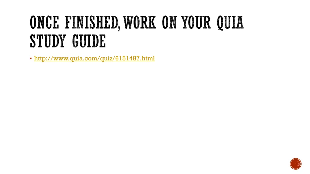 once finished work on your quia study guide