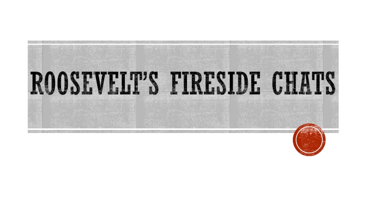 roosevelt s fireside chats