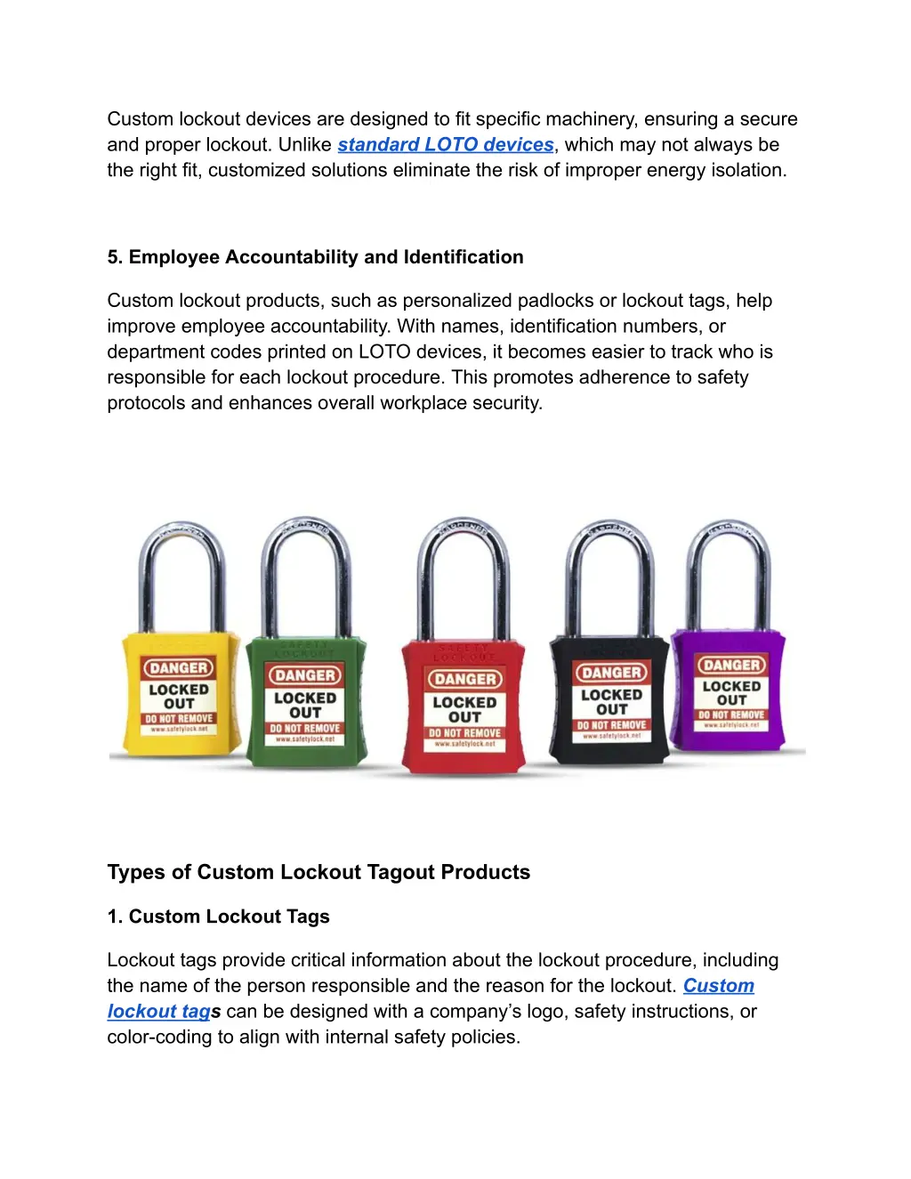 custom lockout devices are designed