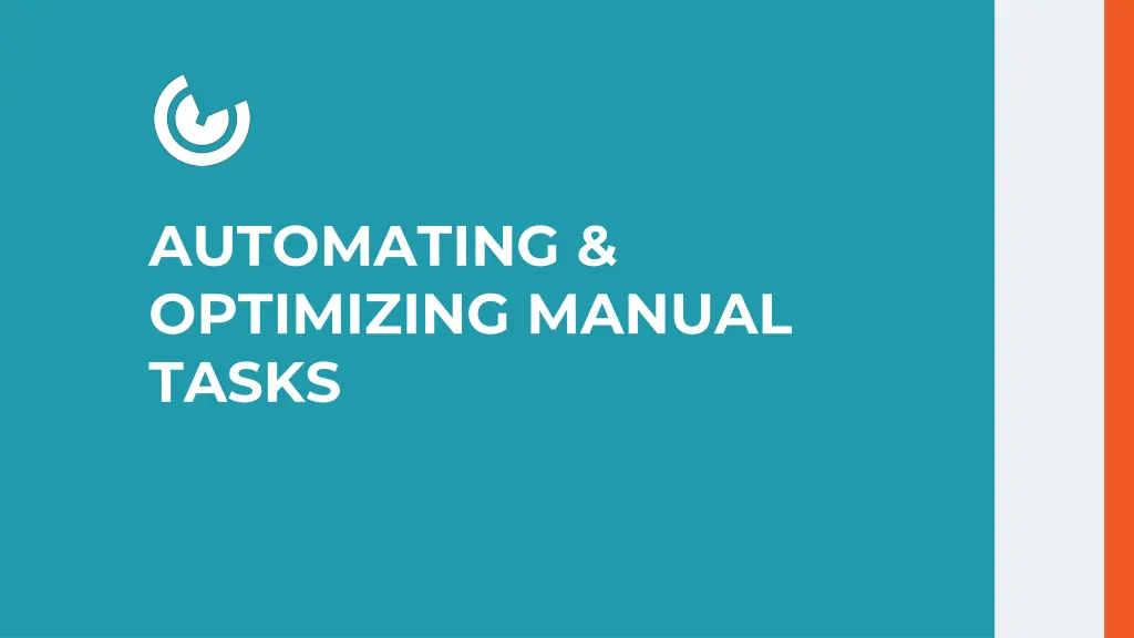 automating optimizing manual tasks
