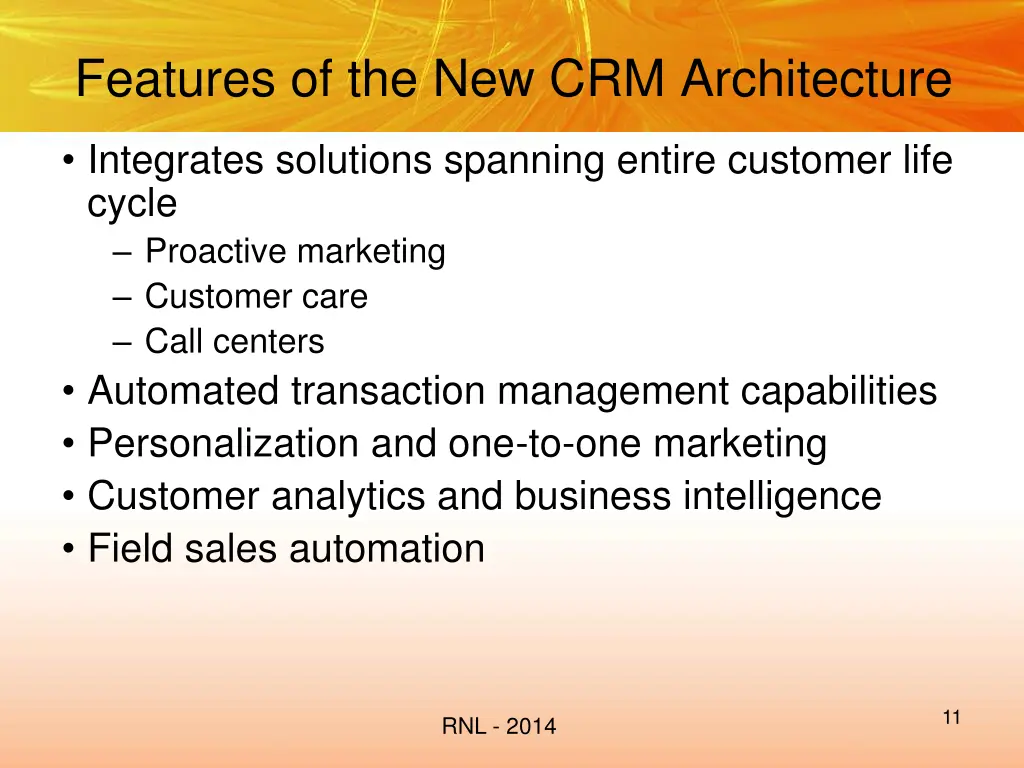 features of the new crm architecture