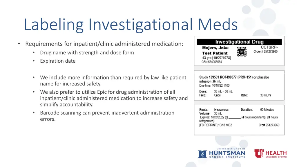 labeling investigational meds