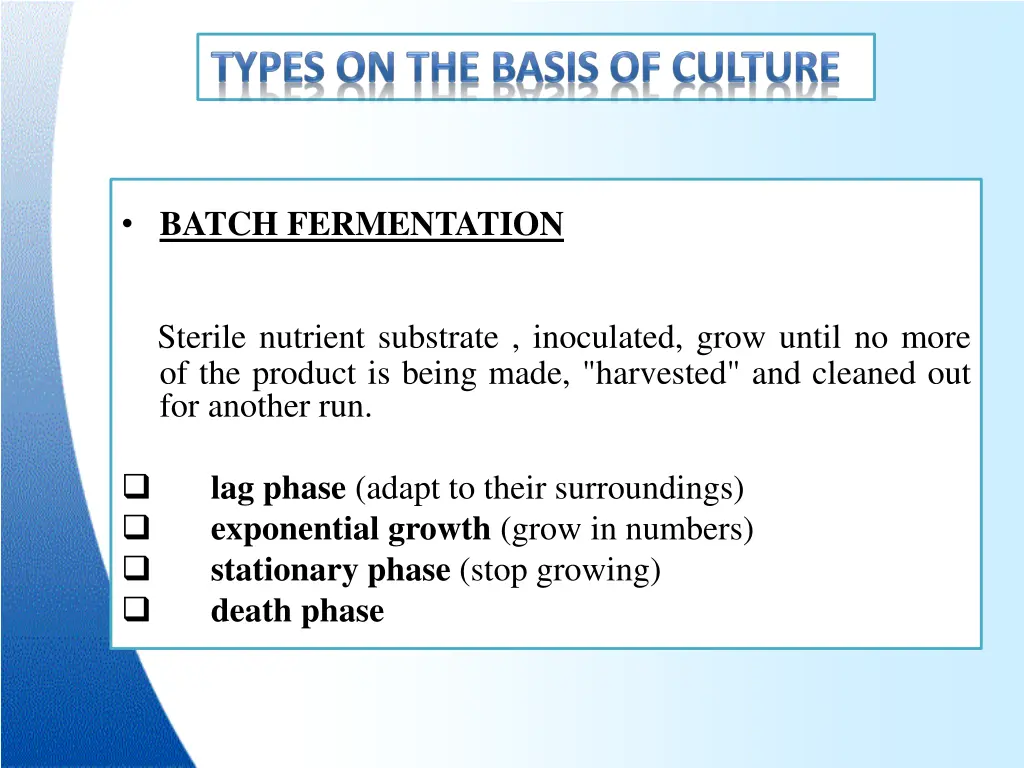 batch fermentation sterile nutrient substrate