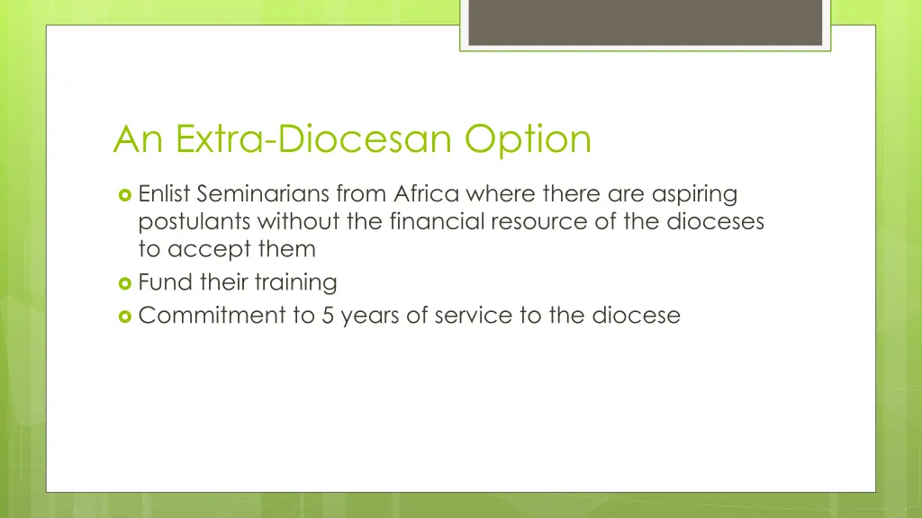 an extra diocesan option