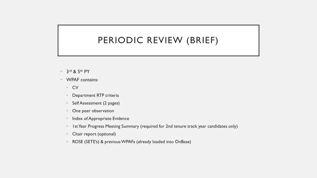 periodic review brief