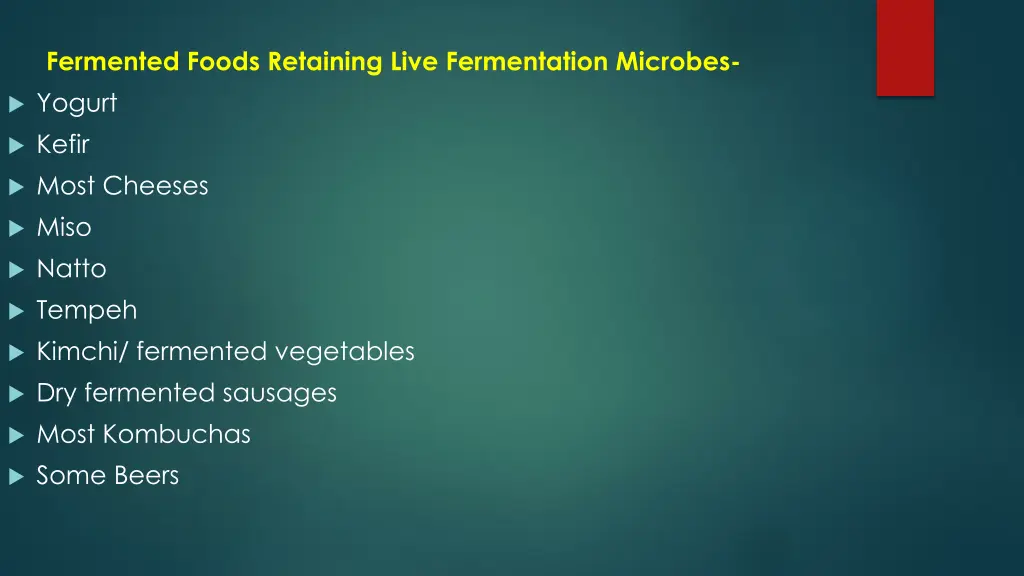 fermented foods retaining live fermentation