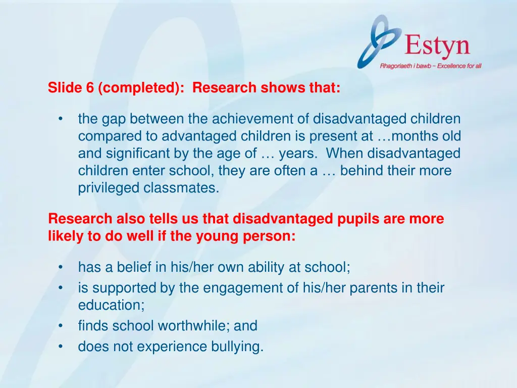 slide 6 completed research shows that