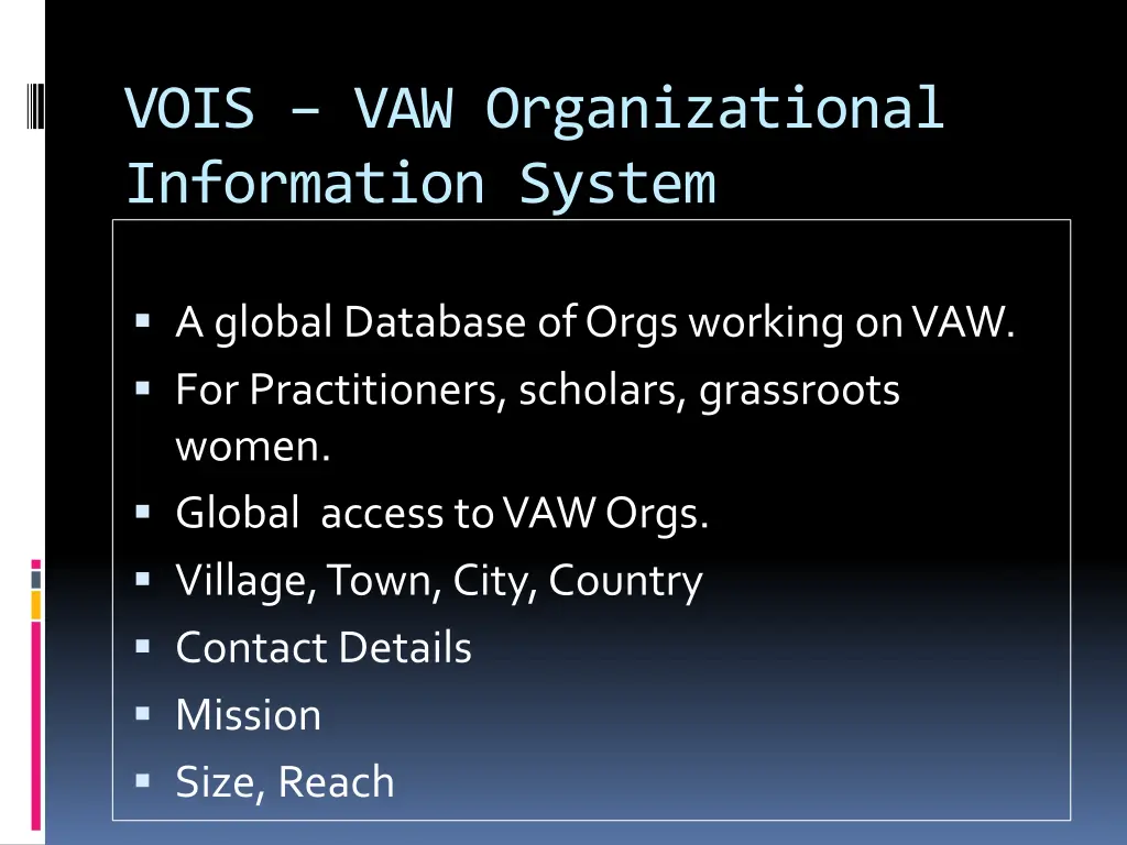 vois vaw organizational information system