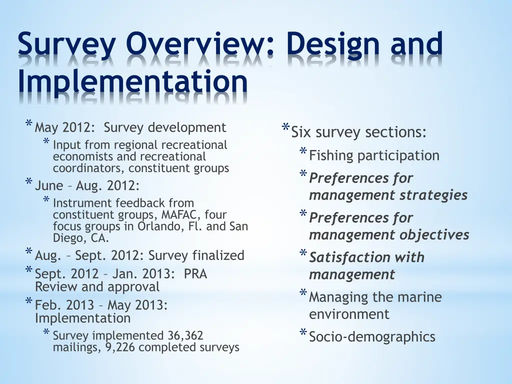 survey overview design and implementation