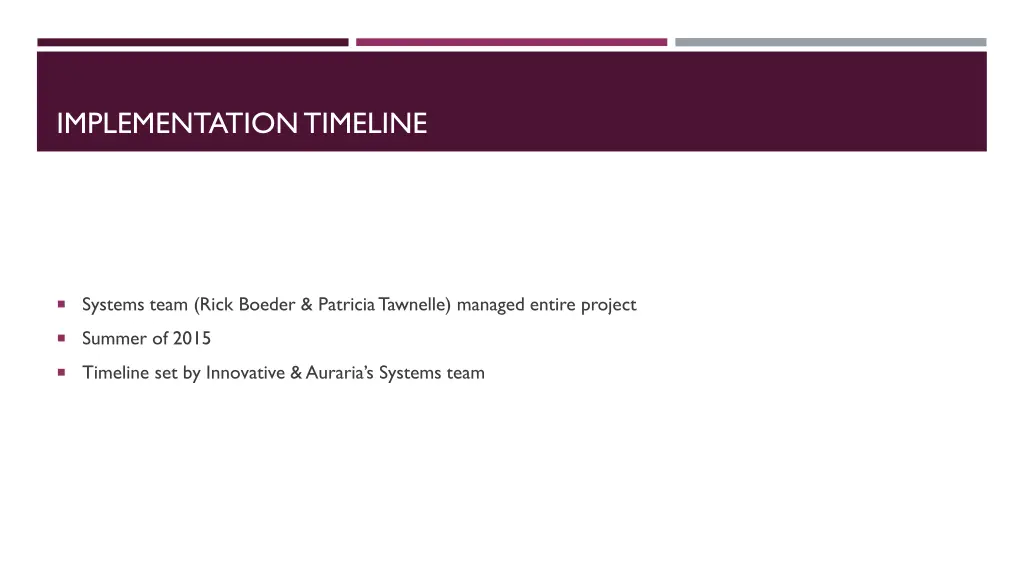 implementation timeline