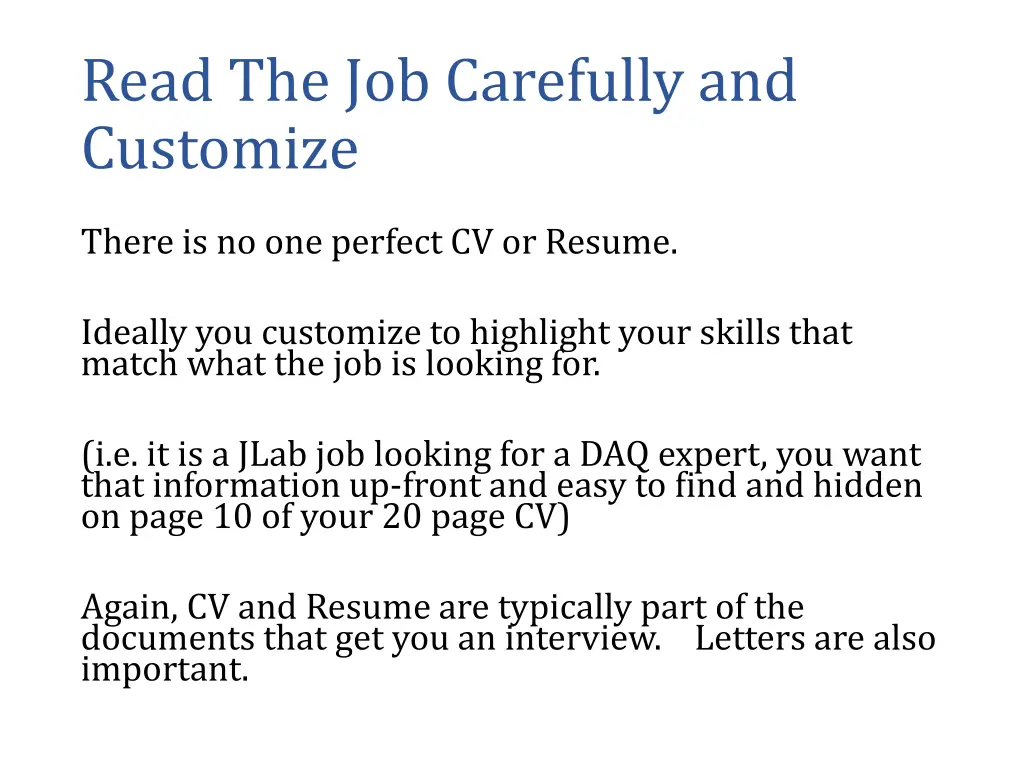 read the job carefully and customize