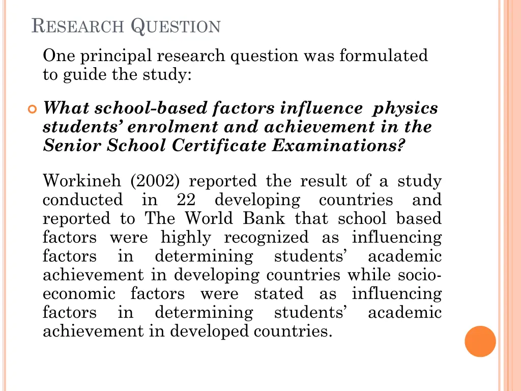 r esearch q uestion one principal research