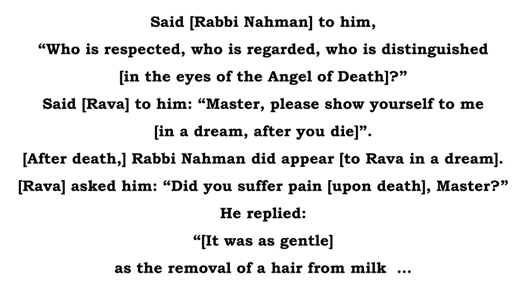 said rabbi nahman to him