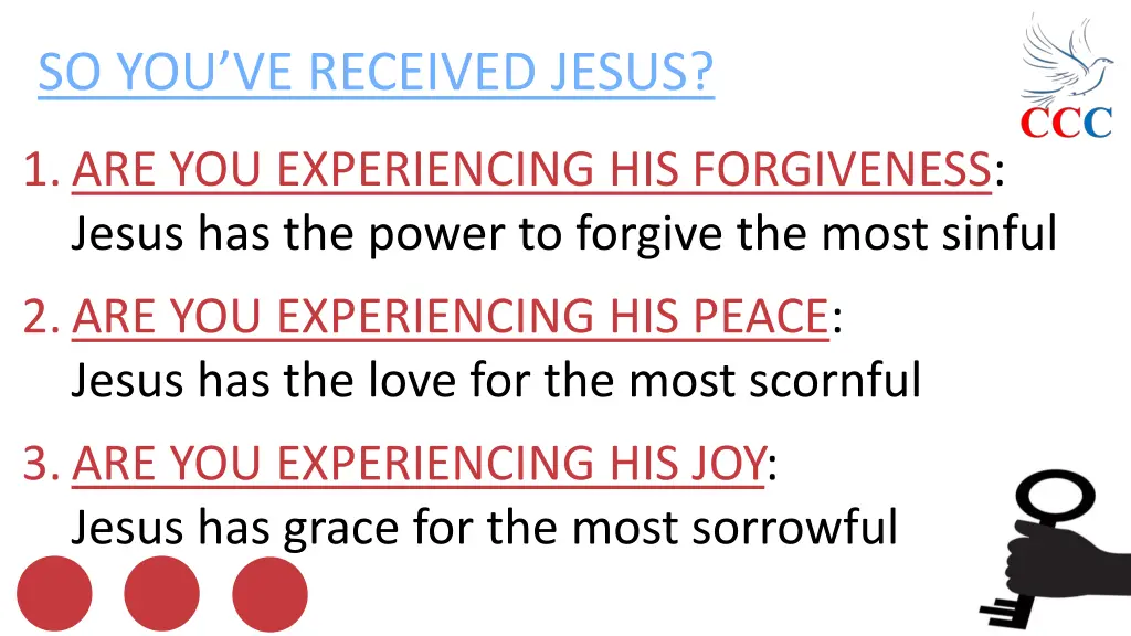 so you ve received jesus