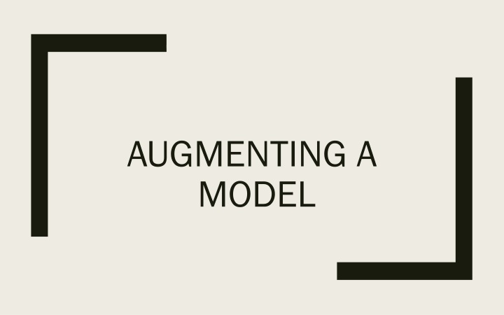 augmenting a model