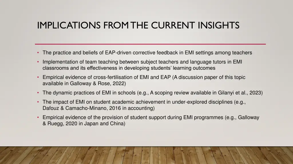 implications from the current insights