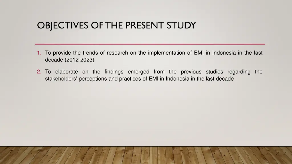 objectives of the present study
