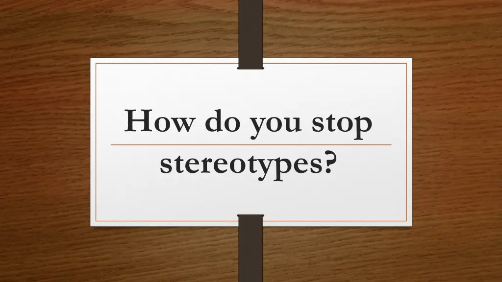 how do you stop stereotypes