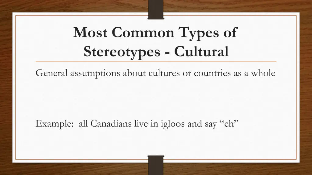 most common types of stereotypes cultural