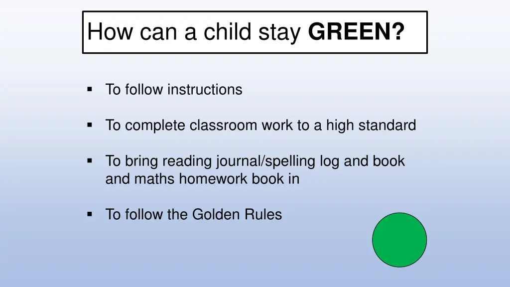how can a child stay green