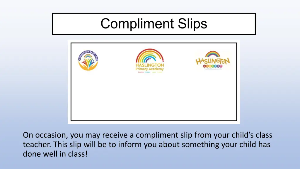 on occasion you may receive a compliment slip
