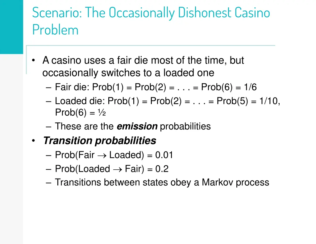 scenario the occasionally dishonest casino problem