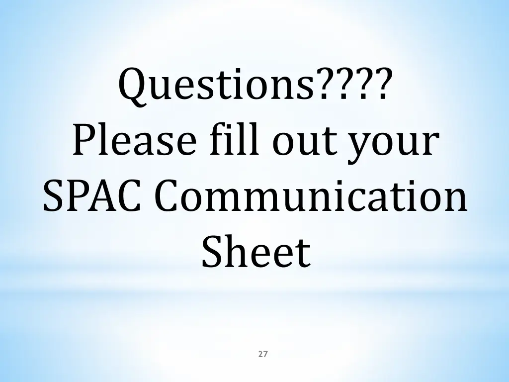 questions please fill out your spac communication