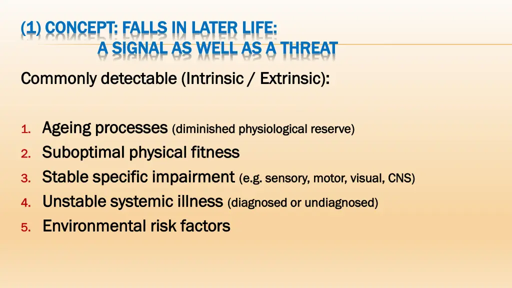 1 concept falls in later life 1 concept falls