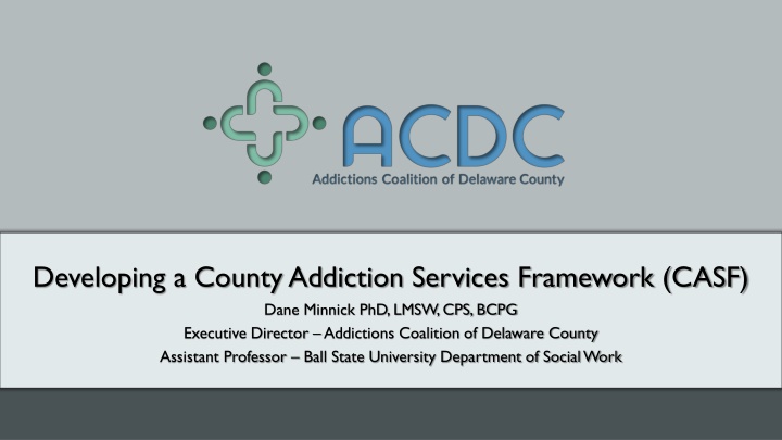 developing a county addiction services framework