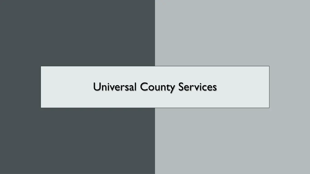 universal county services