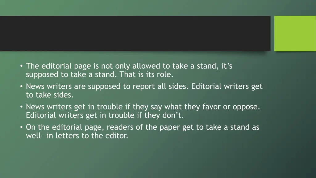the editorial page is not only allowed to take