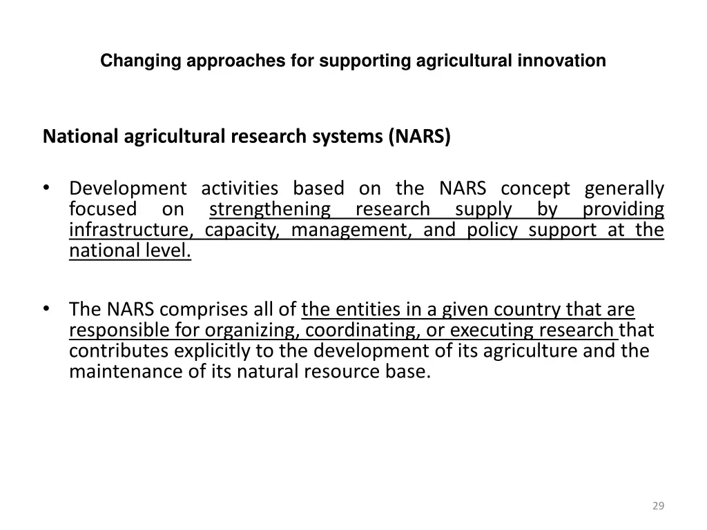 changing approaches for supporting agricultural