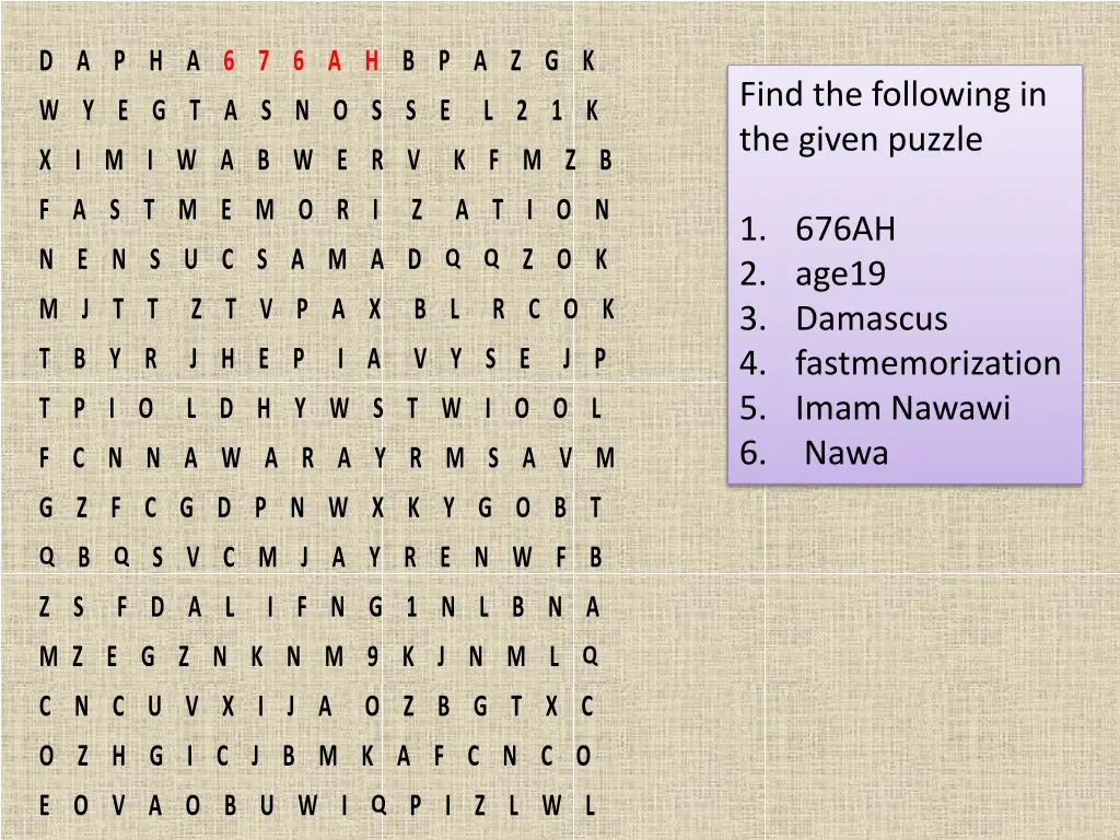 find the following in the given puzzle