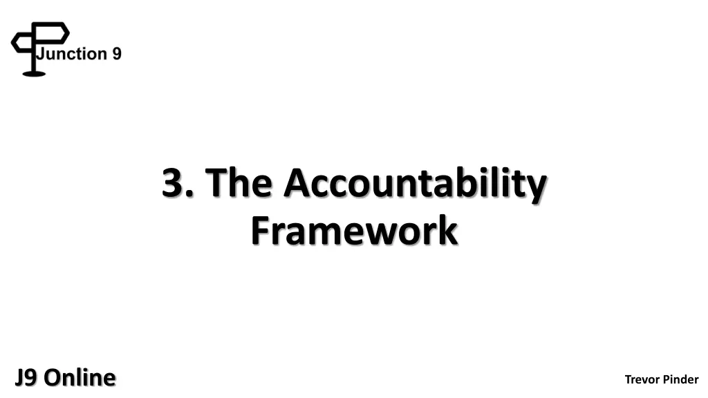 3 the accountability framework
