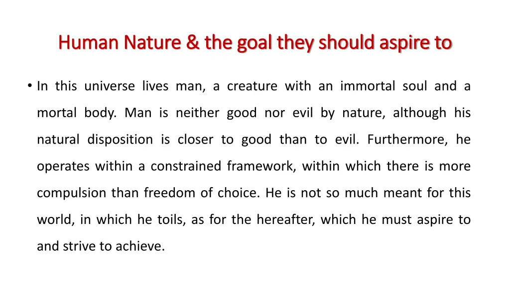 human nature the goal they should aspire to human