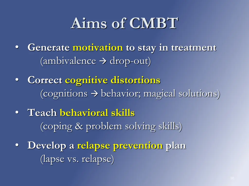 aims of cmbt