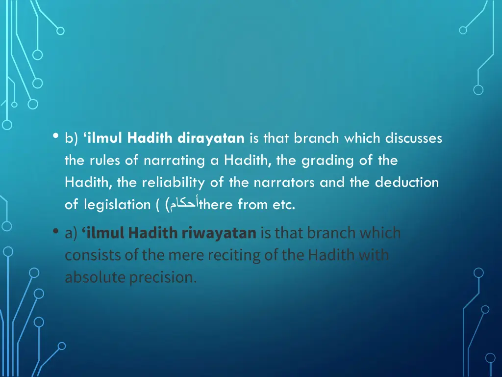 b ilmul hadith dirayatan is that branch which