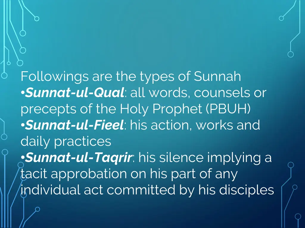 followings are the types of sunnah sunnat ul qual